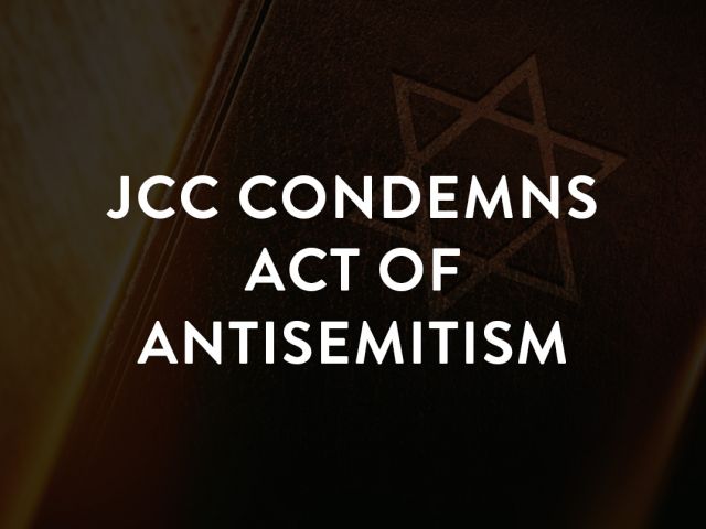 JCC condemns act of antisemitism